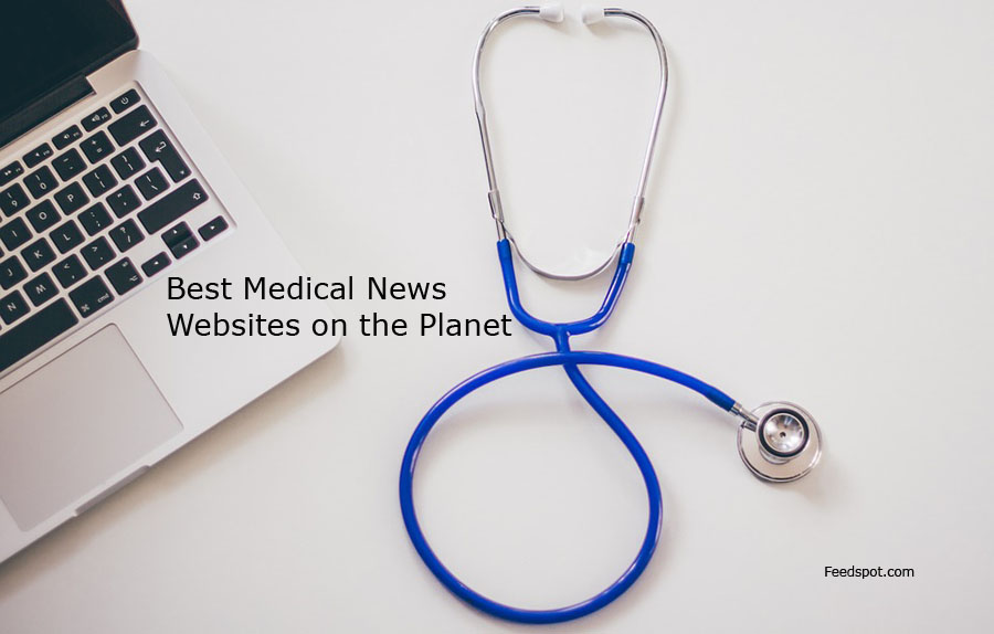 Top 30 Medical News Websites On The Web In 2024