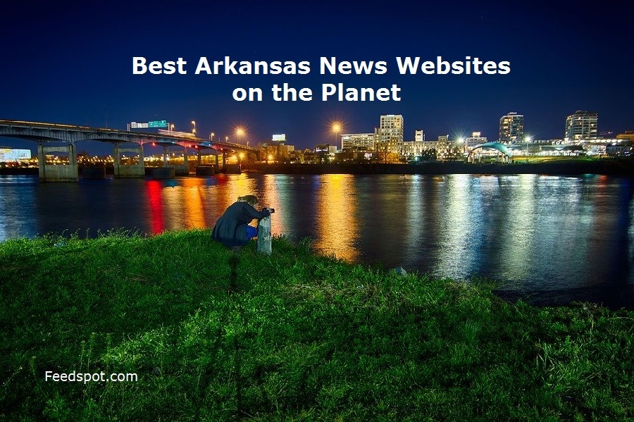 top-40-arkansas-news-websites-to-follow-in-2023-us-state