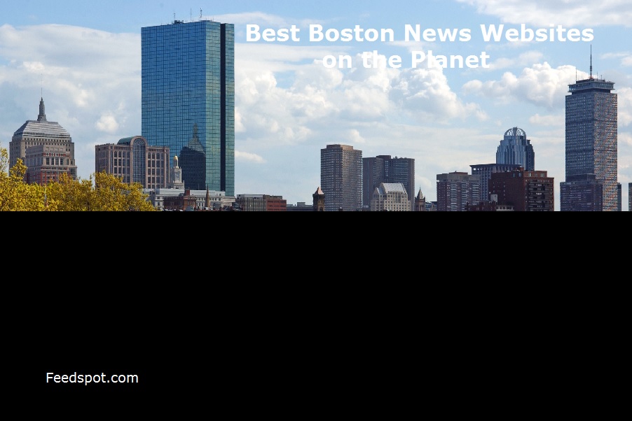 Top 20 Boston News Websites (City In Massachusetts) In 2024