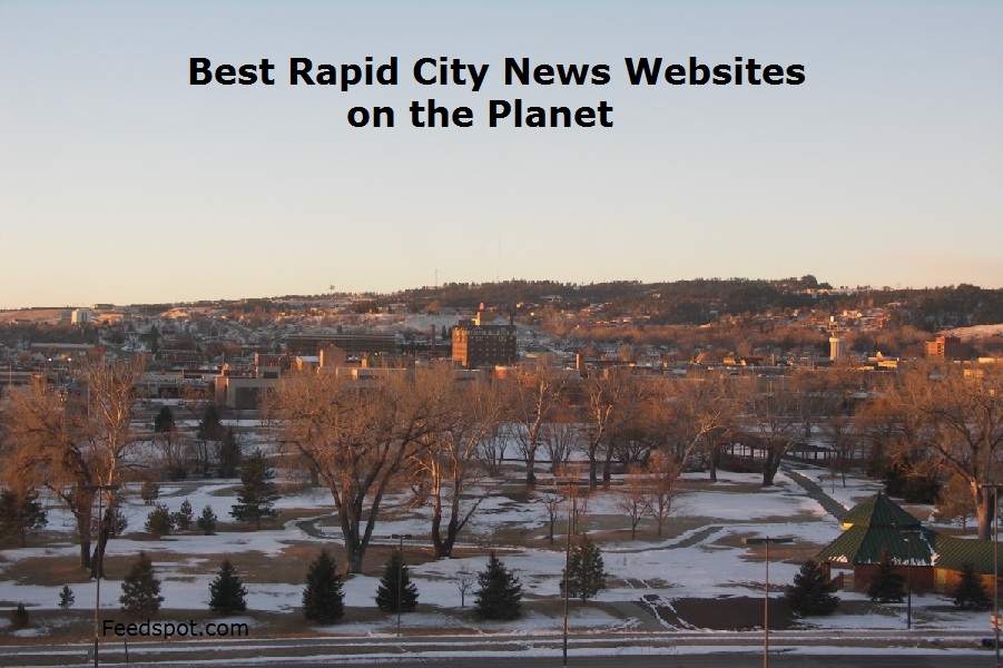 Top 10 Rapid City News Websites (City in in 2024 (City in South Dakota)